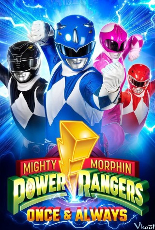 Power Rangers: Một Lần Và Mãi Mãi - Mighty Morphin Power Rangers: Once & Always