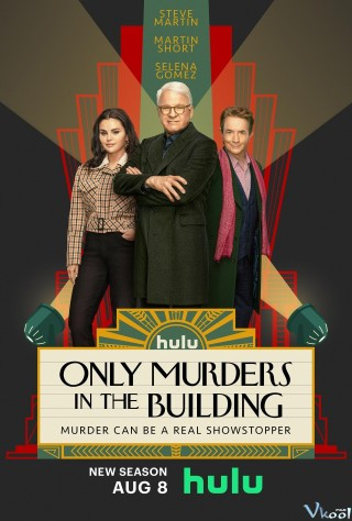 Chỉ Có Sát Nhân Bên Trong Tòa Nhà 3 - Only Murders In The Building Season 3