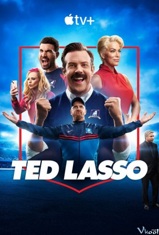 Huấn Luyện Viên Ted Lasso 3 - Ted Lasso Season 3
